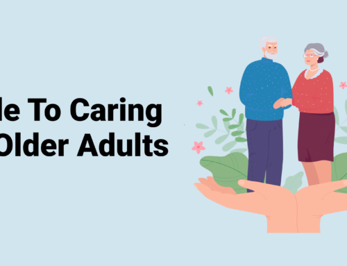 Guide To Caring For Older Adults